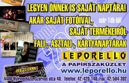 A Leporelló Üzletében új szolgáltatásként a tavalyi évhez hasonlóan, és az idei évben is készítenek az egyedi naptárakat - Nyíregyháza - Leporelló - Szaküzlet - Papír-írószer - Irodaszer - Nagykereskedelem - Kiskereskedelem - Karácsony - Akció - Naptárkészítés - Gravírozás - Nyomtatás