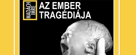 Az ember tragédiája a nyíregyházi színház Krúdy kamarájában