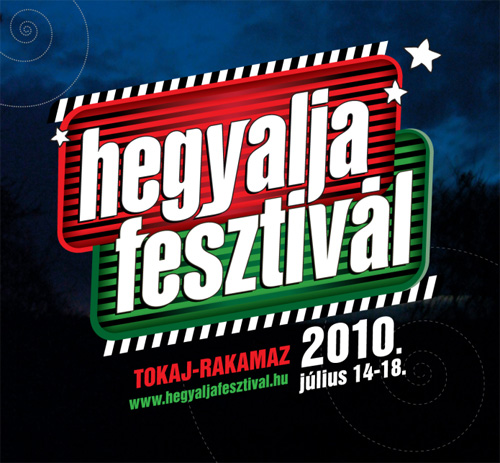 Hegyalja Fesztivál 2010 Hegyalja Fesztivál