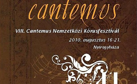 VIII. Cantemus Nemzetközi Kórusfesztivál Nyíregyházán