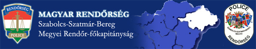 Szabolcs-Szatmár-Bereg Megyei Rendőr-főkapitányság Szabolcs-Szatmár-Bereg Megyei Rendőr-főkapitányság