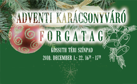 Vasárnap nyílik a 2010-es Karácsonyi Forgatag Nyíregyházán