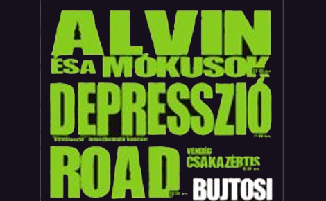 Alvin-Depresszió-Road zenekarok megakoncertje Nyíregyházán!