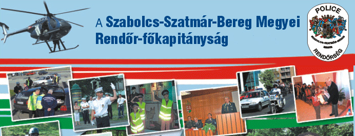 A Szabolcs-Szatmár-Bereg megyei rendőr-főkapitányság 